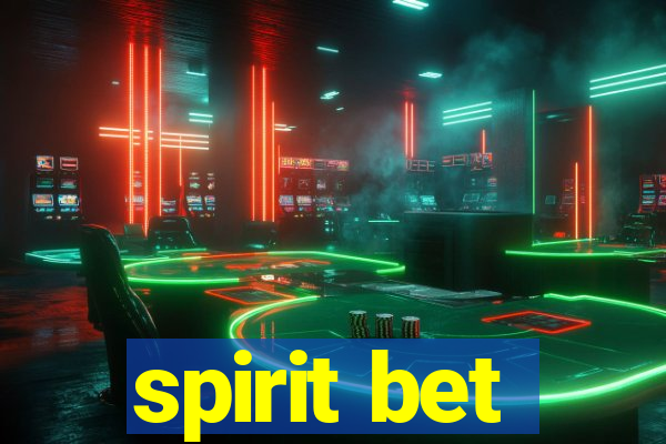 spirit bet